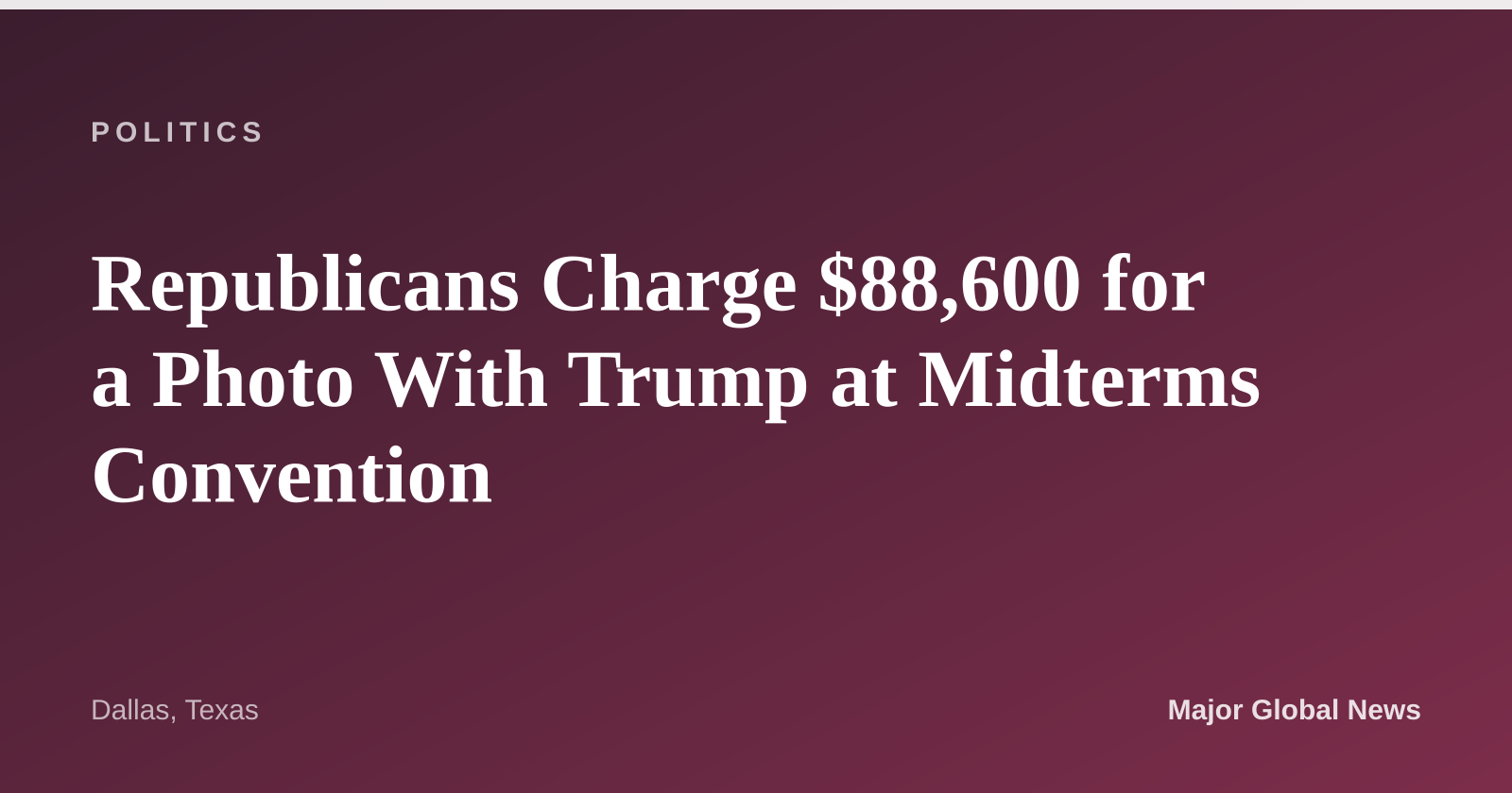 Republicans Charge $88,600 for a Photo With Trump at Midterms Convention